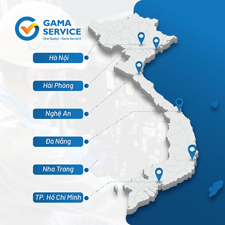 Gama Service có mạng lưới chi nhánh, trạm dịch vụ rộng khắp tại Việt Nam